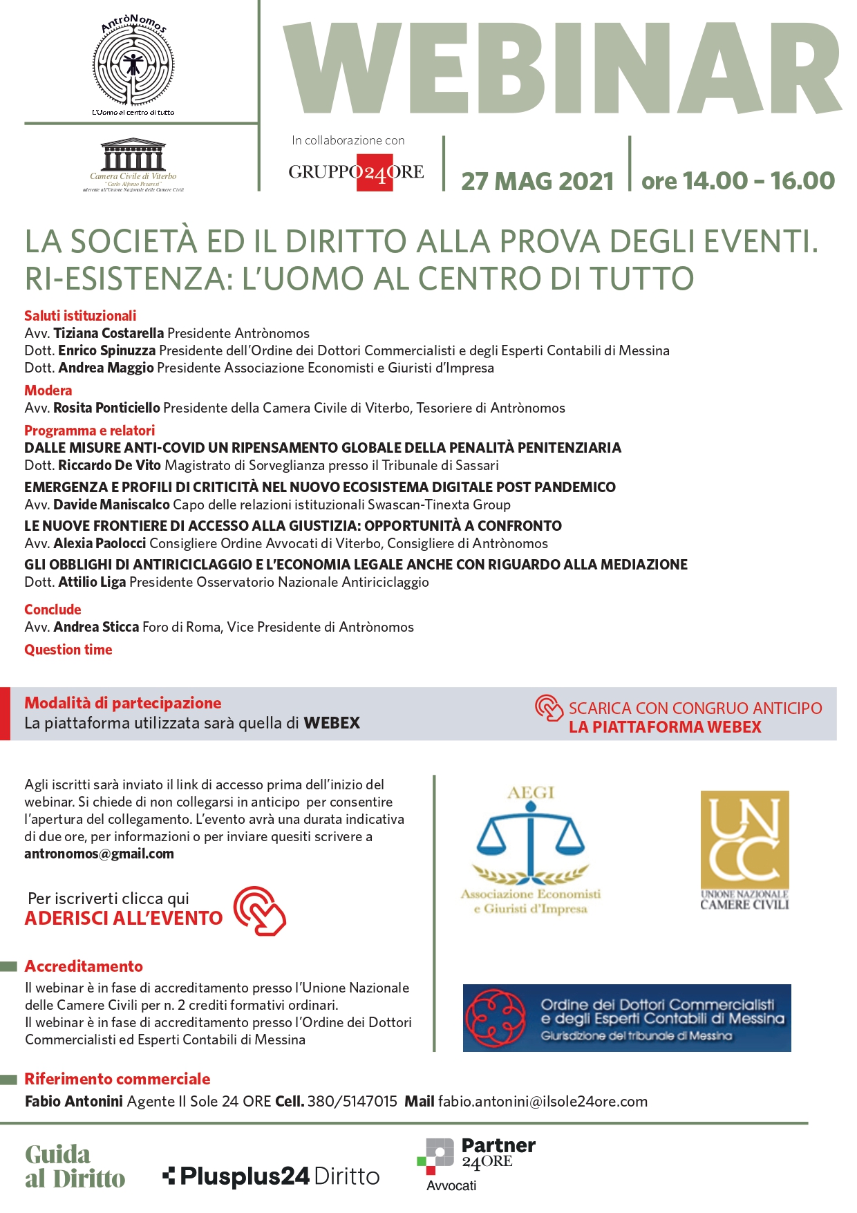 LA SOCIETÀ ED IL DIRITTO ALLA PROVA DEGLI EVENTI. RI-ESISTENZA L’UOMO AL CENTRO DI TUTTO